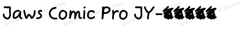 Jaws Comic Pro JY字体转换